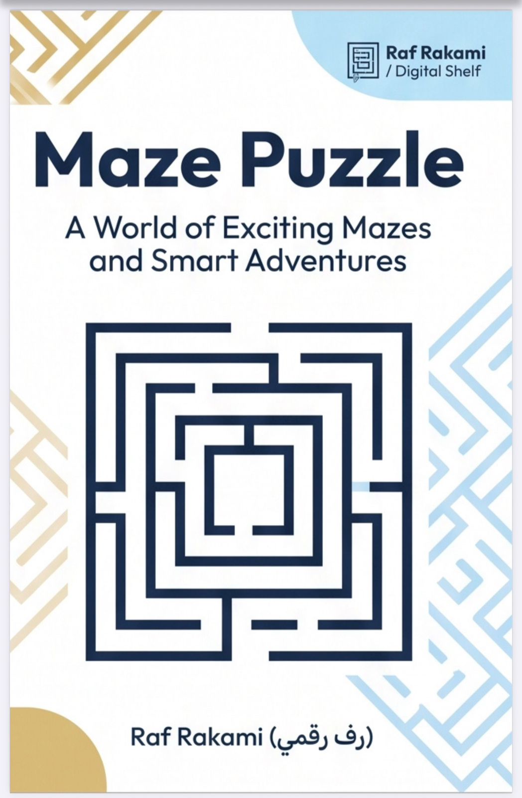 Maze Puzzle: A World of Exciting Mazes and Smart Adventures – Fun Brain Games for Kids Ages 5–12