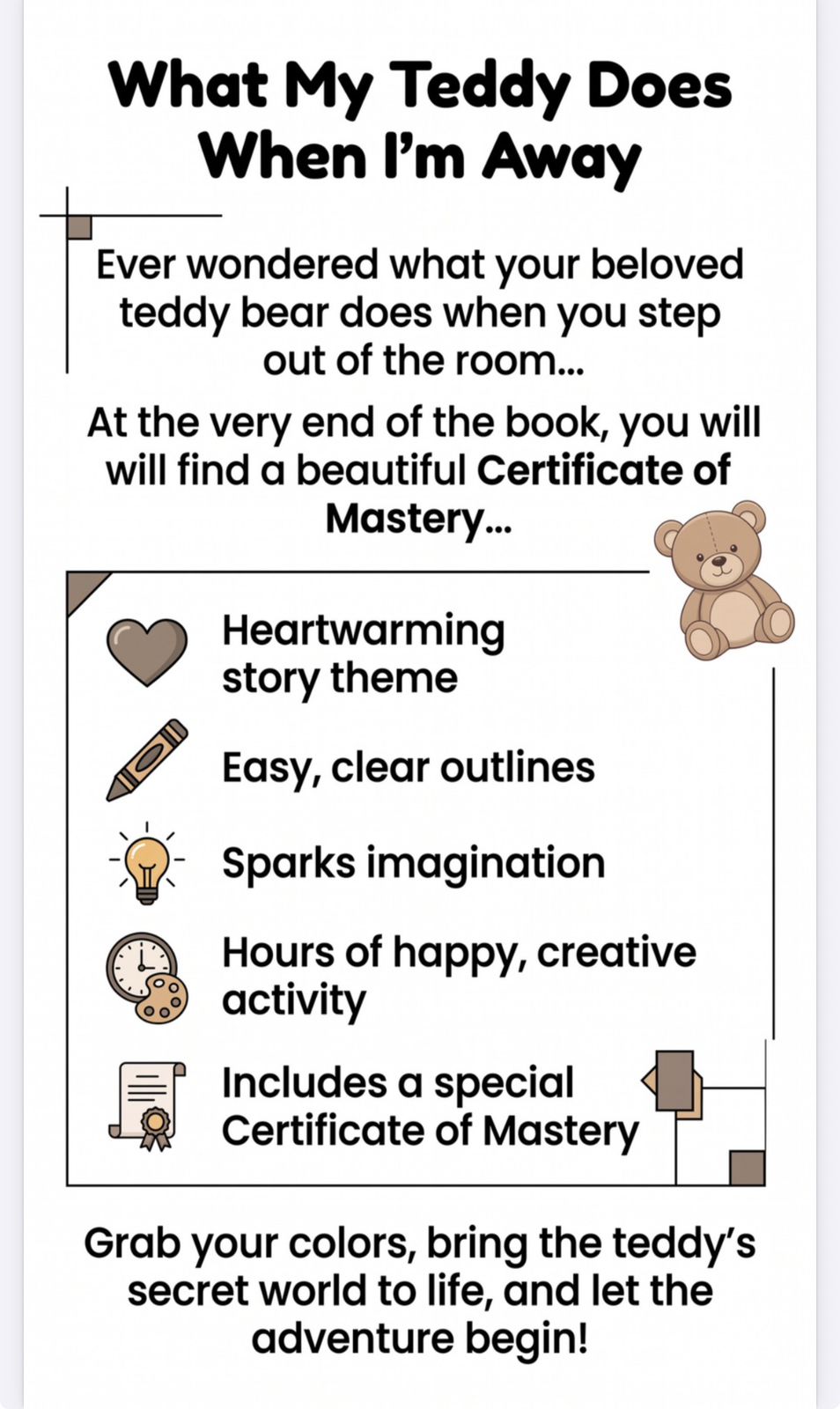 My Teddy Does When I'm Away – Sweet Bedtime Story & Coloring Book for Little Kids