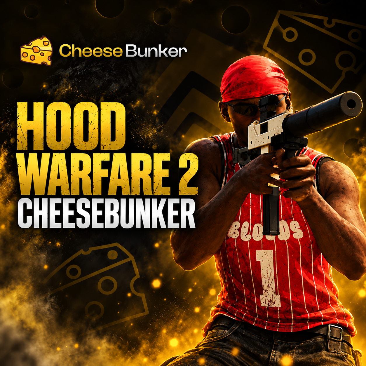 CheeseBunker Hoodwarfare 2 Request - 1day