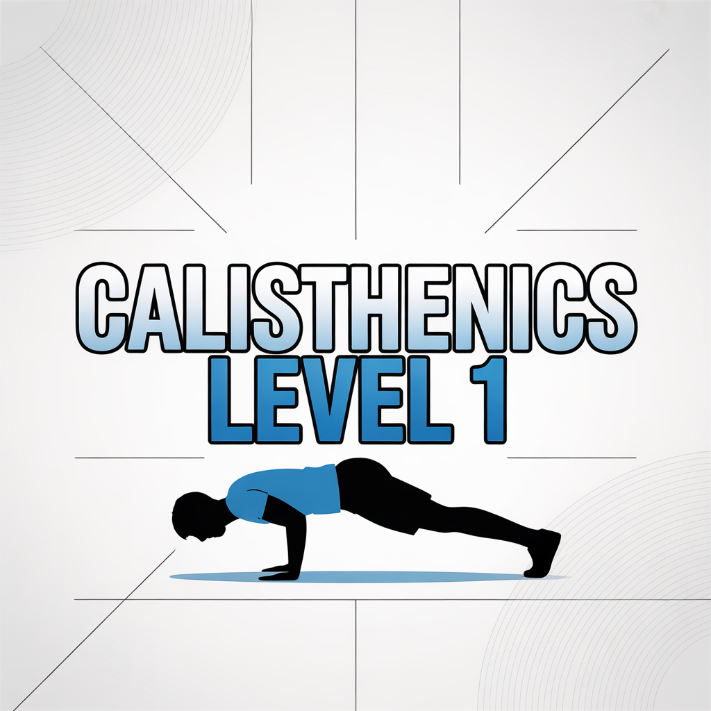 Calisthenics Level 1